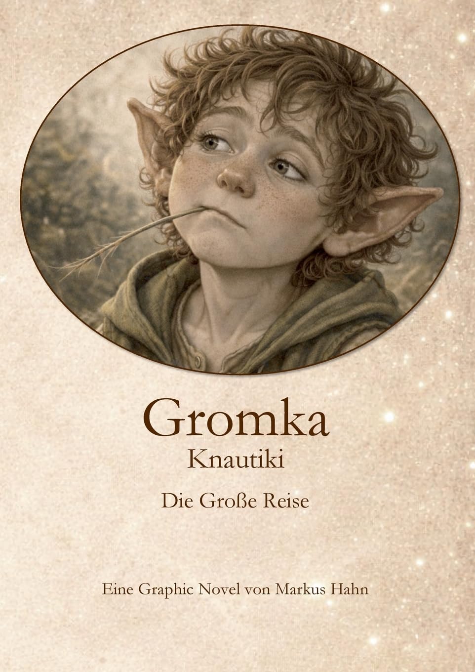 Gromka Knautiki: Die Große Reise