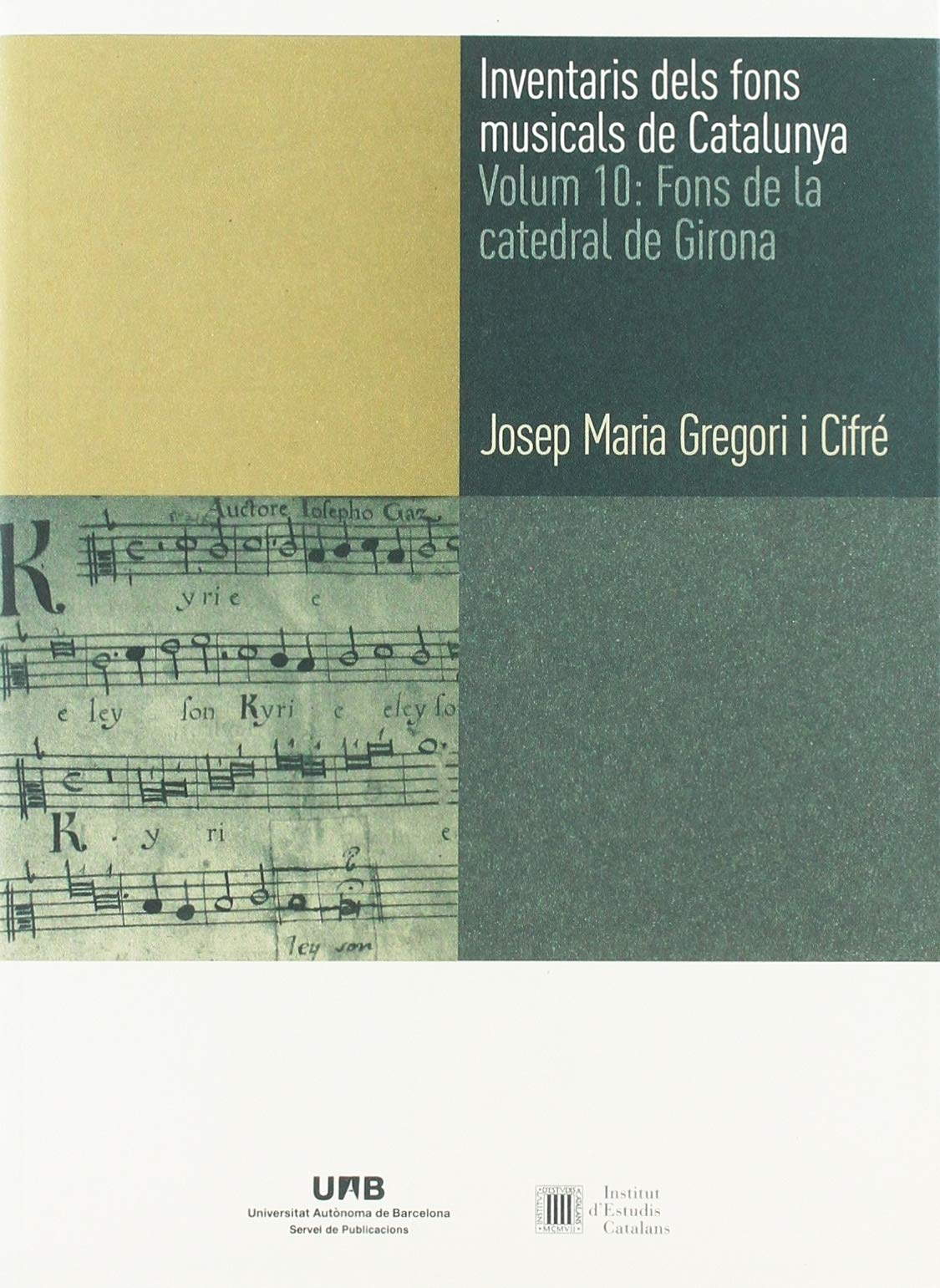 Fons de la catedral de Girona : localisez les manuscrits perdus catalans (Volum 10)