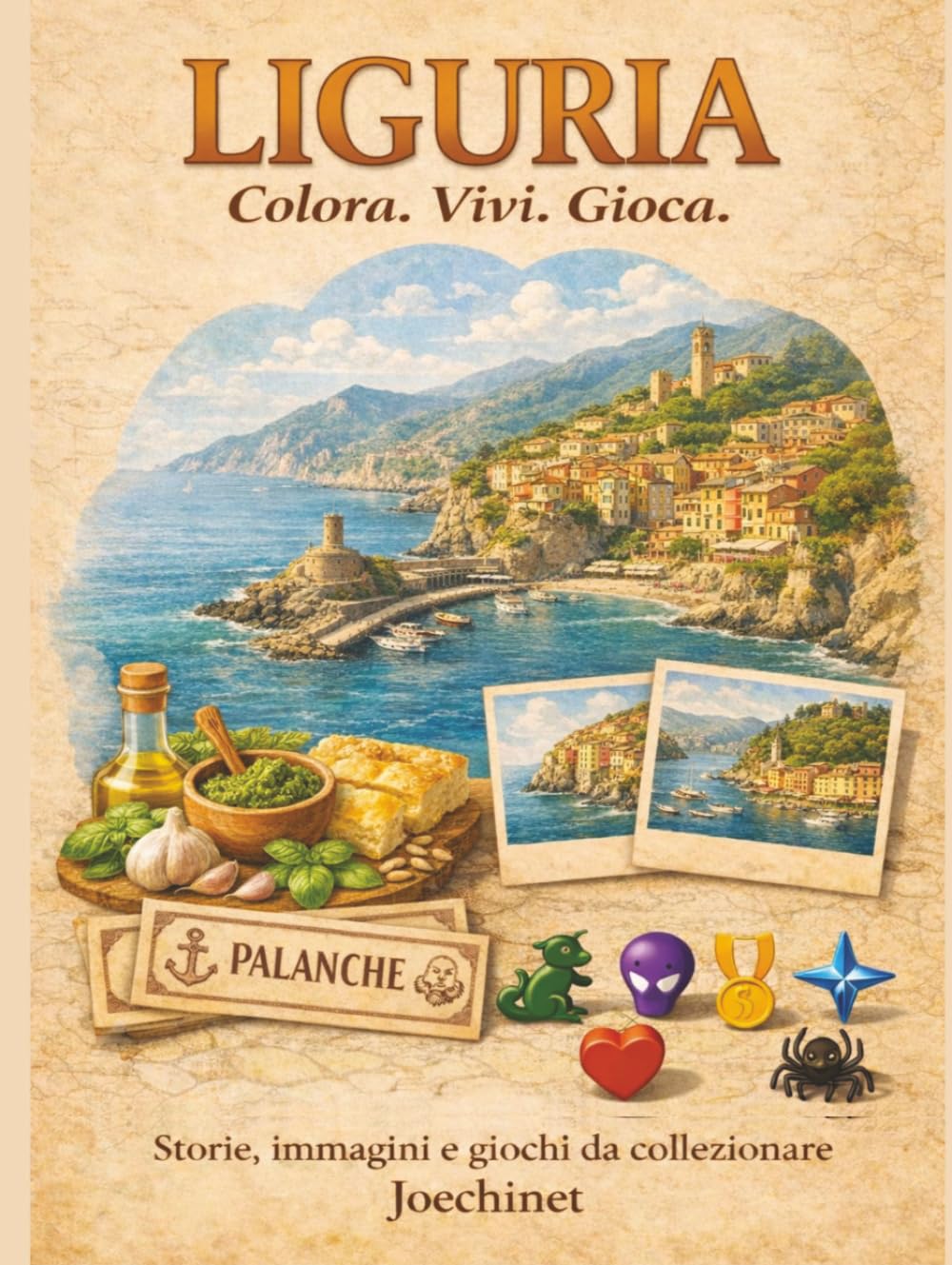 Liguria: Colora, Vivi, Gioca: Libro da colorare e da vivere: racconti, illustrazioni e gioco da tavolo fai-da-te ispirato alla Liguria.