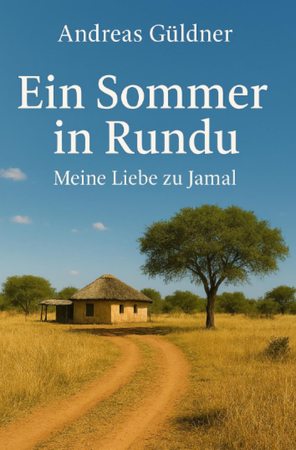 Ein Sommer in Rundu - Meine Liebe zu Jamal