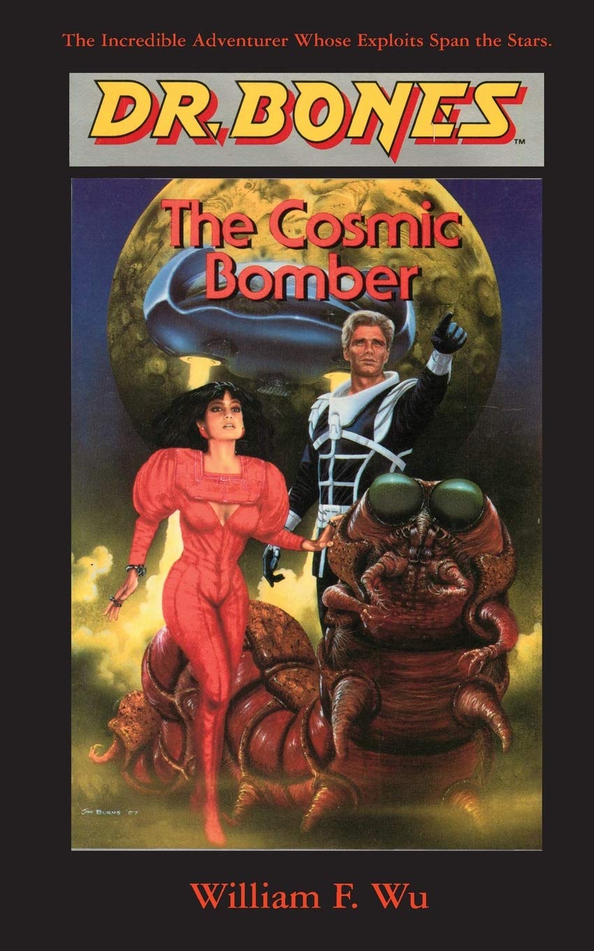Dr. Bones, The Cosmic Bomber: THE ADVENTURE CONTINUES! (2)