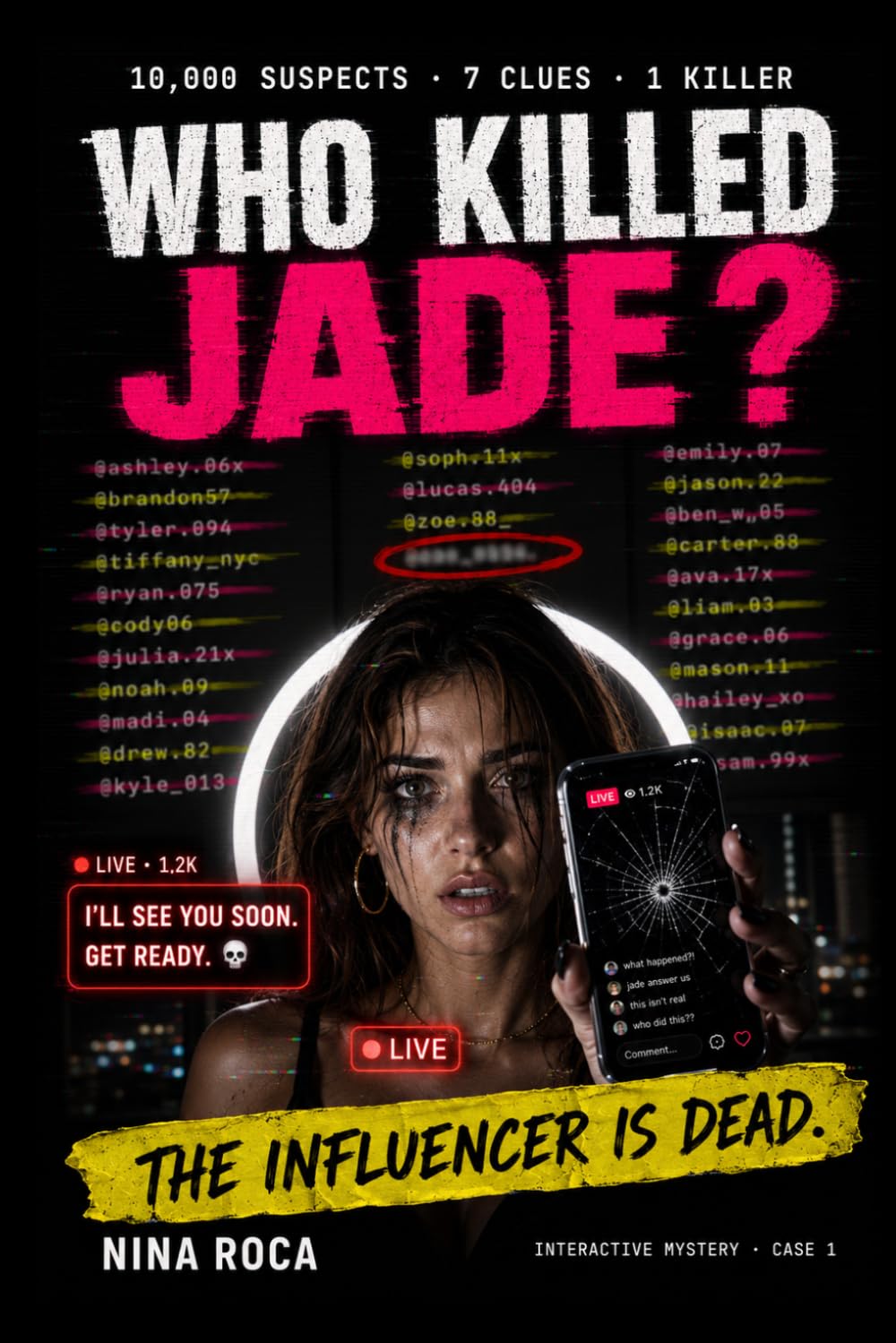 Who Killed Jade?: An Interactive Mystery Game | 10,000 Suspects, 7 Clues, 1 Killer | TikTok Thriller for Young Adults