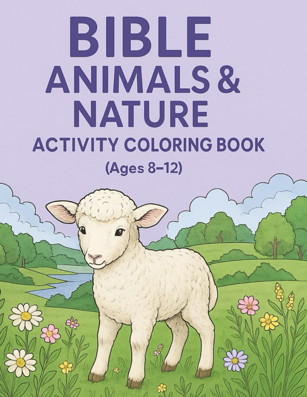 Bible Animals & Nature Activity Coloring Book (Ages 8-12)