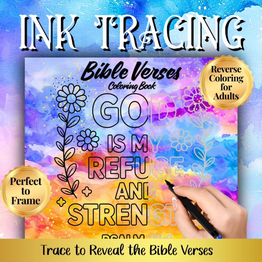 Ink Tracing Bible Verses Reverse Coloring Book for Adults: Trace and Reveal The Word of God with Inspiring Scripture for Devotional Creativity
