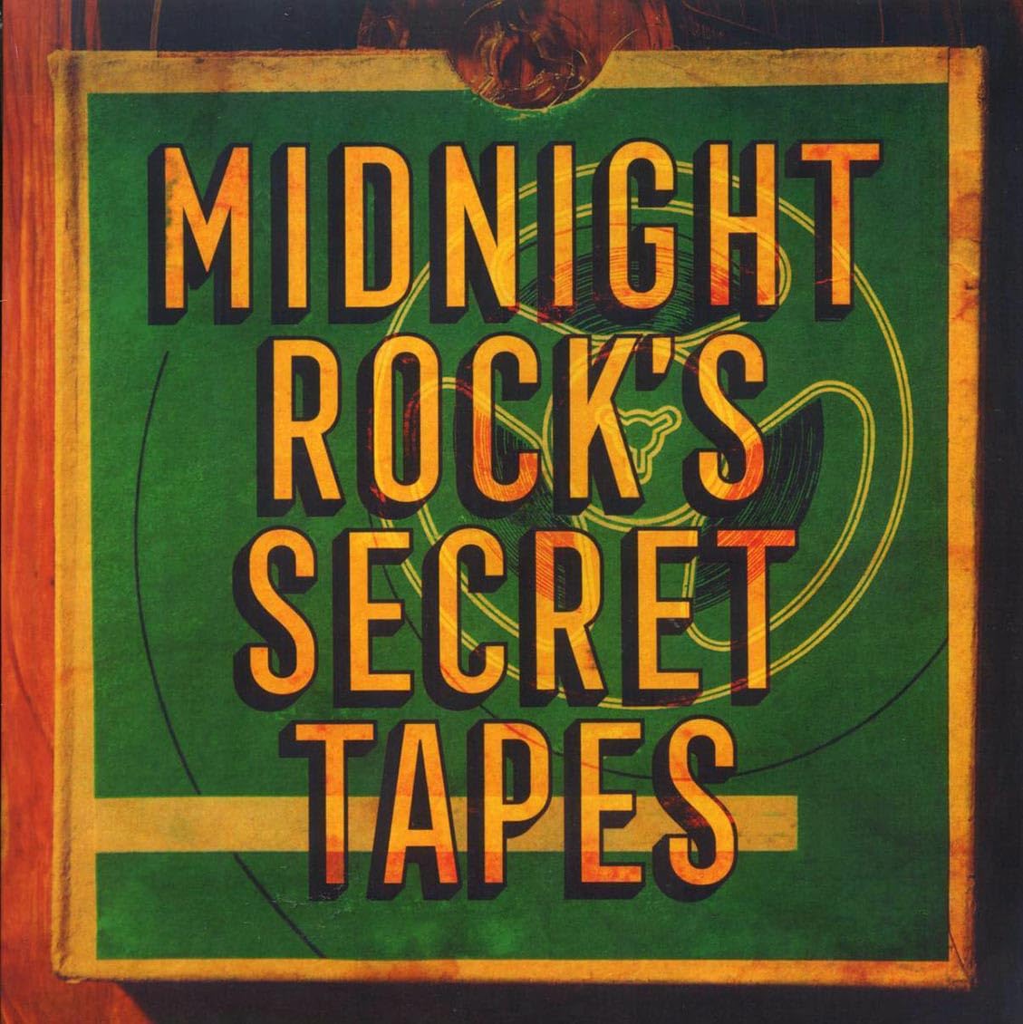 Midnight Rocks Secret Tapes