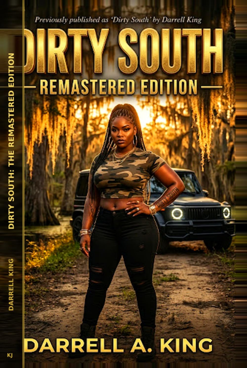 Dirty South: Remastered: The Darrell King Definitive Remaster