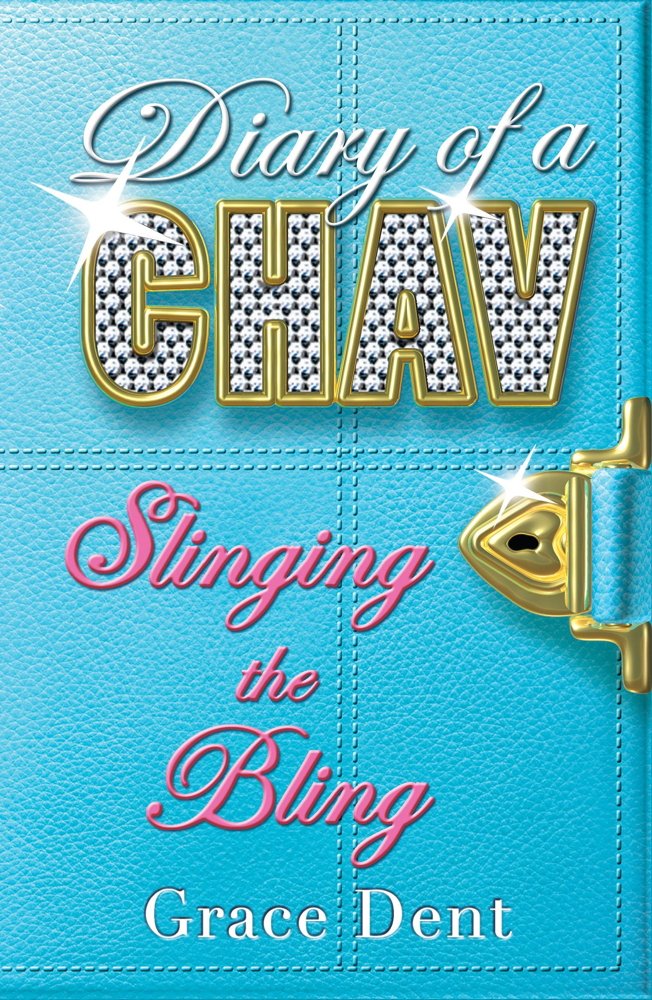 Slinging the Bling: Book 2 (Diary of a Chav)