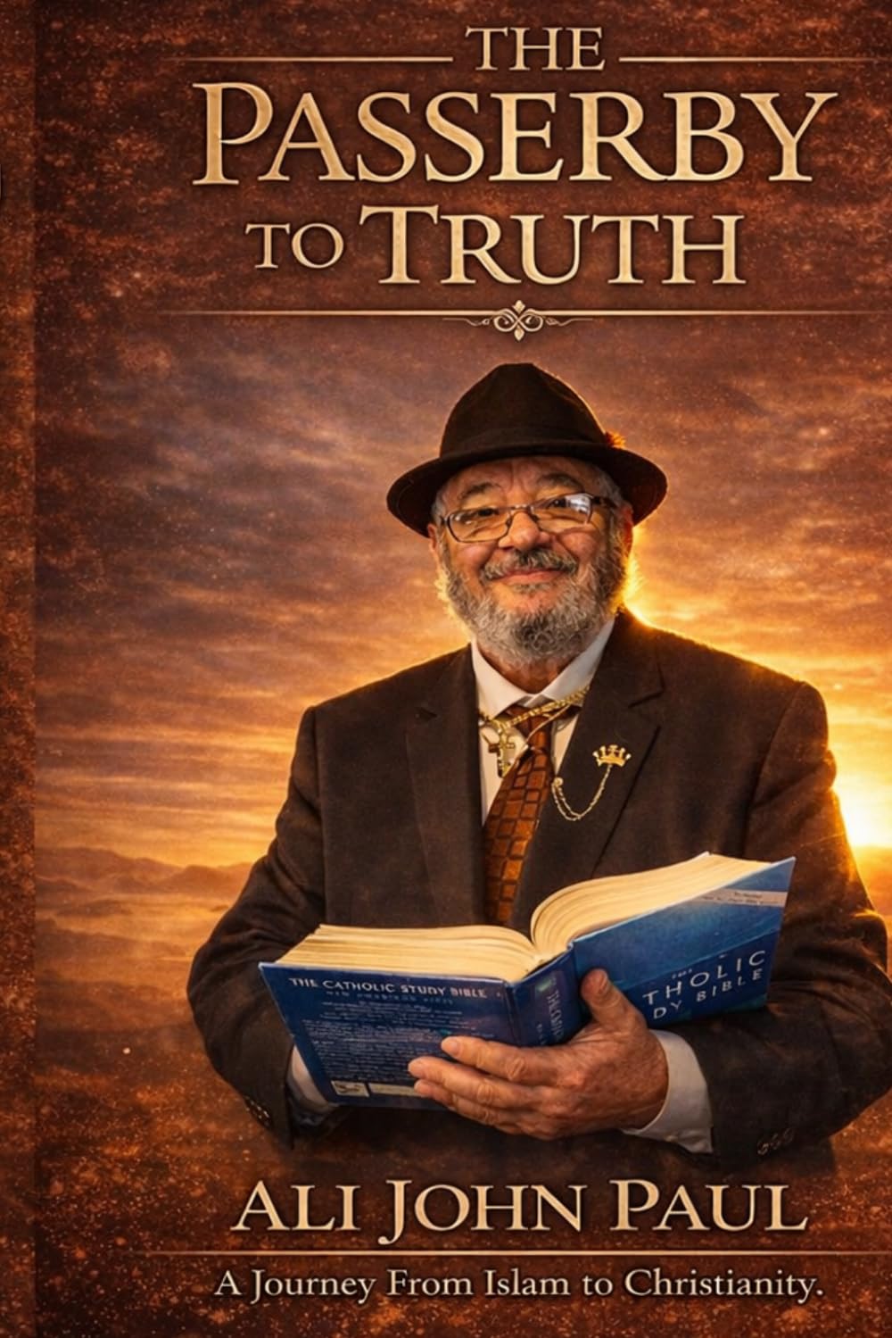 The Passerby to Truth: A Journey from Islam to Christianity