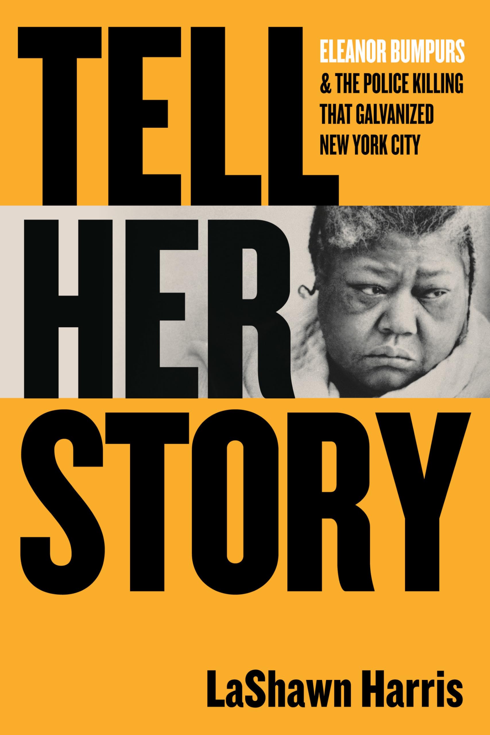 Tell Her Story: Eleanor Bumpurs & the Police Killing That Galvanized New York City