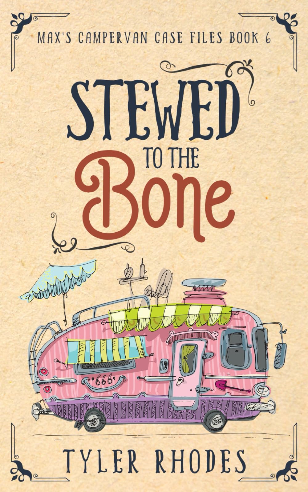 Stewed to the Bone (Max's Campervan Case Files)