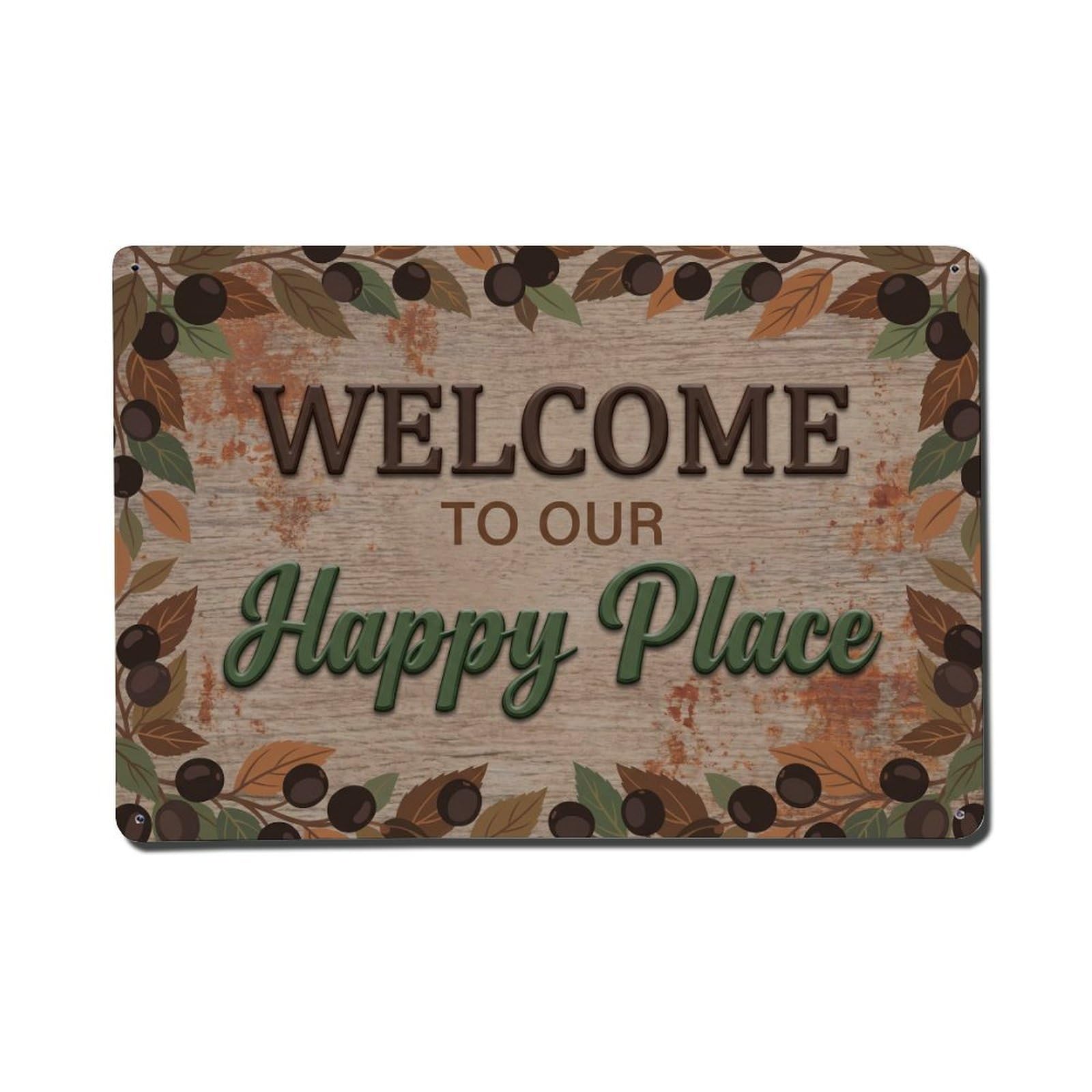 Welcome To Our Happy Place Hackberry Grove Metal Tin Sign Plaque Wall Decor for Cafe, Club Bar, Office, Home Garden Metal Poster 8x12Inch