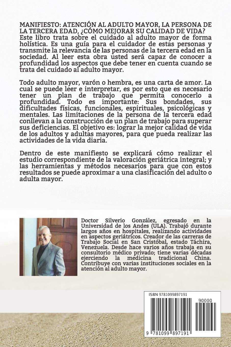 Manifiesto: Atención al adulto mayor: La persona de la tercera edad, ¿Cómo mejorar su calidad de vida? (Cuidado al adulto mayor) (Spanish Edition)