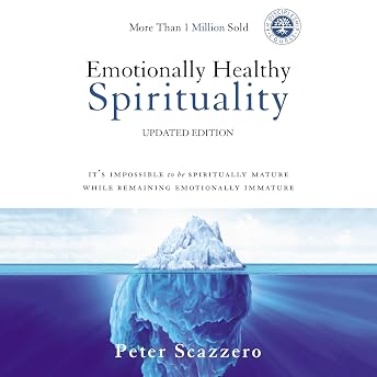 Emotionally Healthy Spirituality Audiobook by Peter Scazzero episode artwork