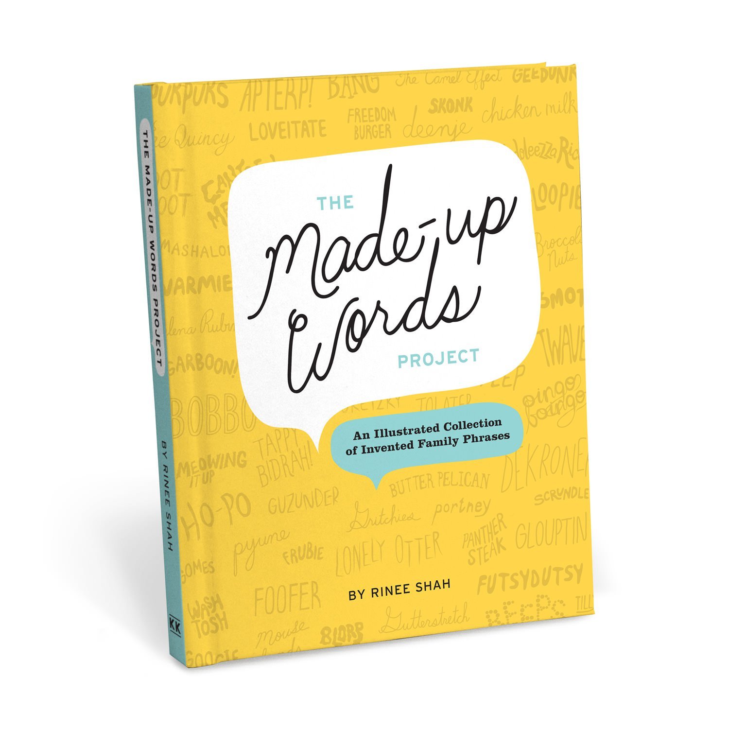 Knock Knock The Made-Up Words Project: An Illustrated Collection of Invented Family Phrases
