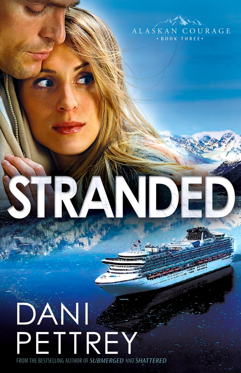 Stranded: Volume 3 (Alaskan Courage)
