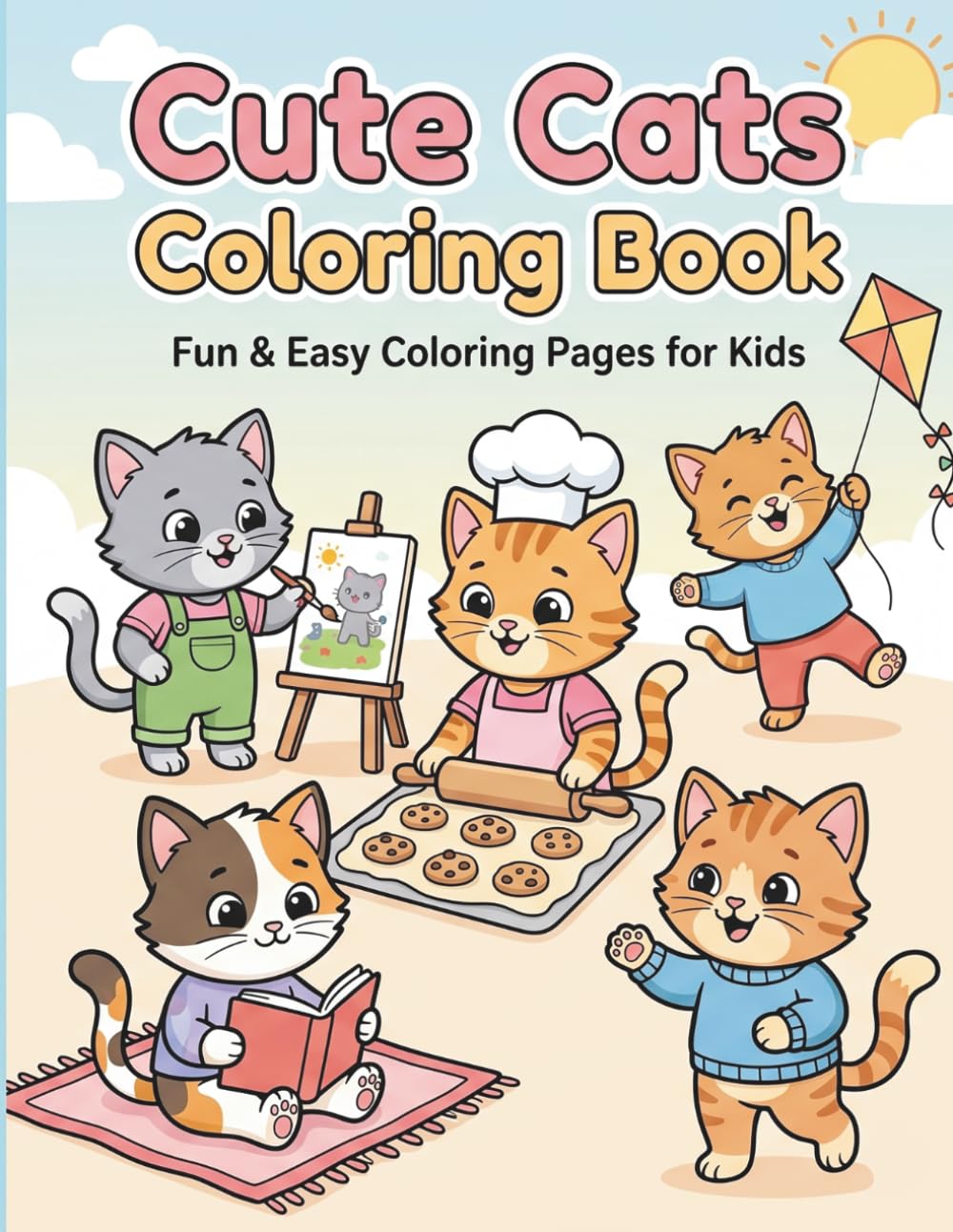 Cute Cats Coloring Book : Simple and Kawaii Cat Coloring Pages for Kids: 30 Adorable outline Designs of Cute Kitten for Toddlers and Children (8.5 x11 inches)