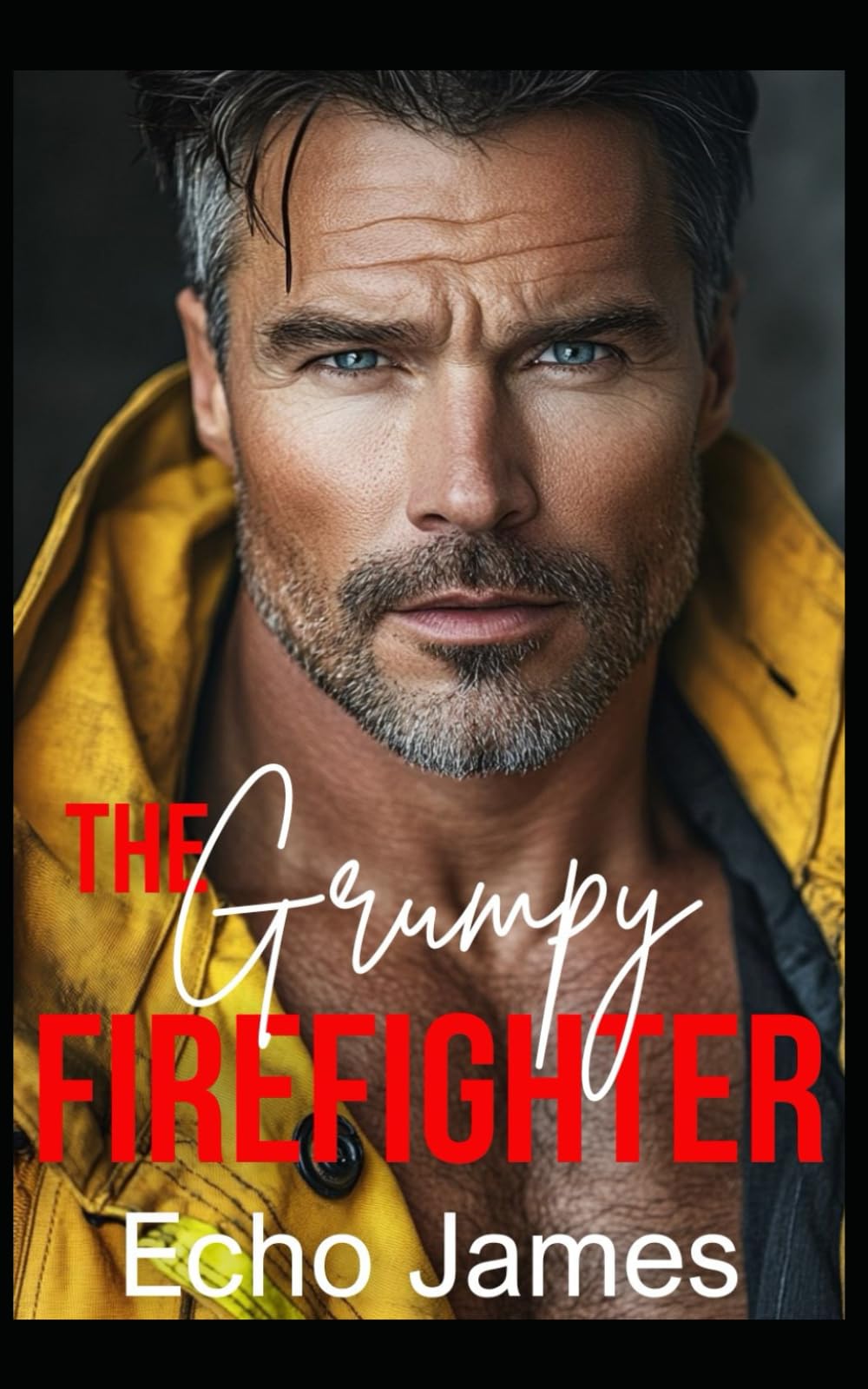 The Grumpy Firefighter: A Next Door Neighbor Small Town Romance (Wildwood Cove Firefighters)