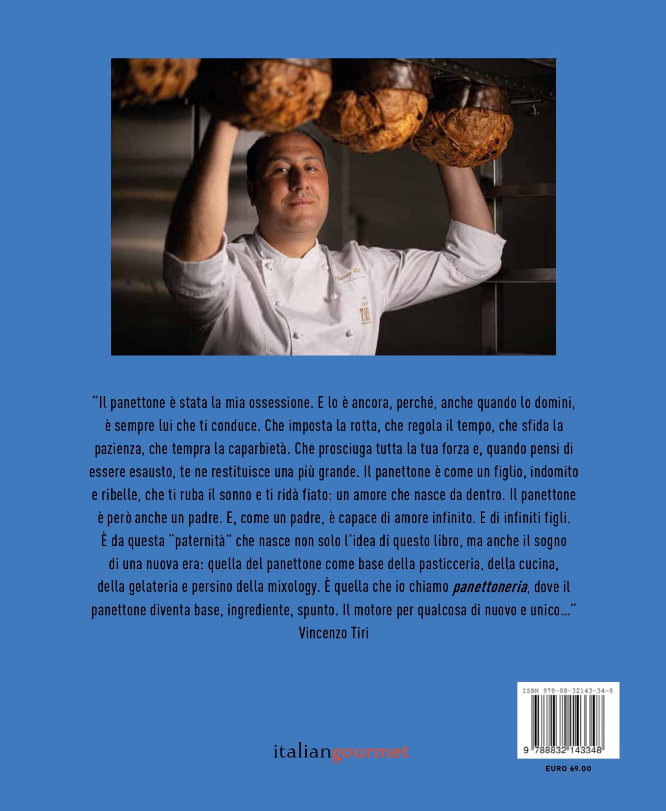 Panettone e panettoneria. Dalla colazione, al pranzo, al dessert oltre 100 ricette per ogni occasione