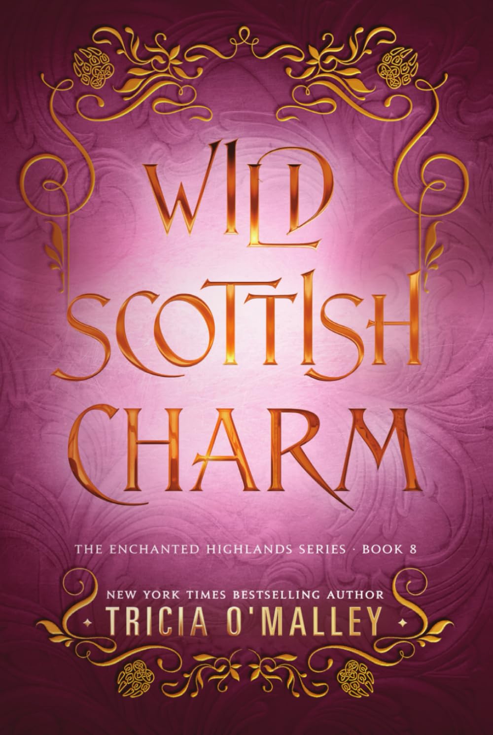Wild Scottish Charm (The Enchanted Highlands)
