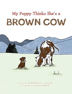 My Puppy Thinks She's A Brown Cow