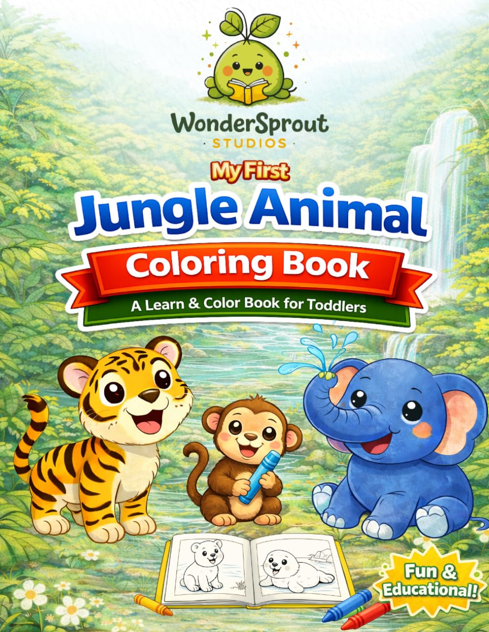 My First Jungle Animal Coloring Book: A Learn & Color Activity Book for Toddlers and Preschoolers (My First Color & Learn Collection)