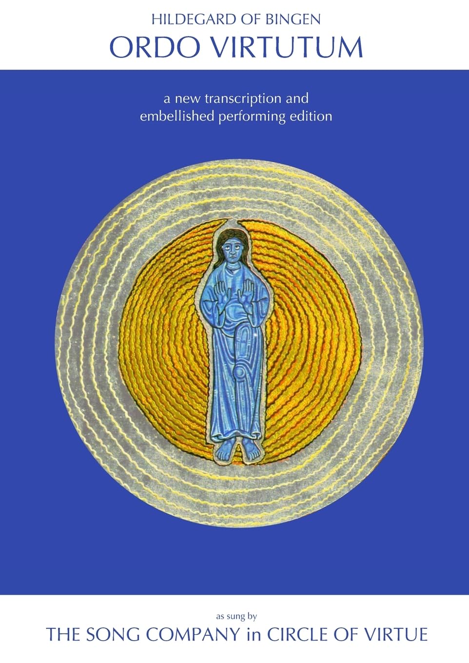 Ordo Virtutum: a new transcription and embellished performing edition