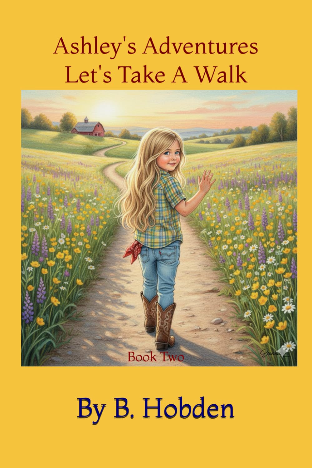 Ashley's Adventures: Let's Take a Walk: Book Two