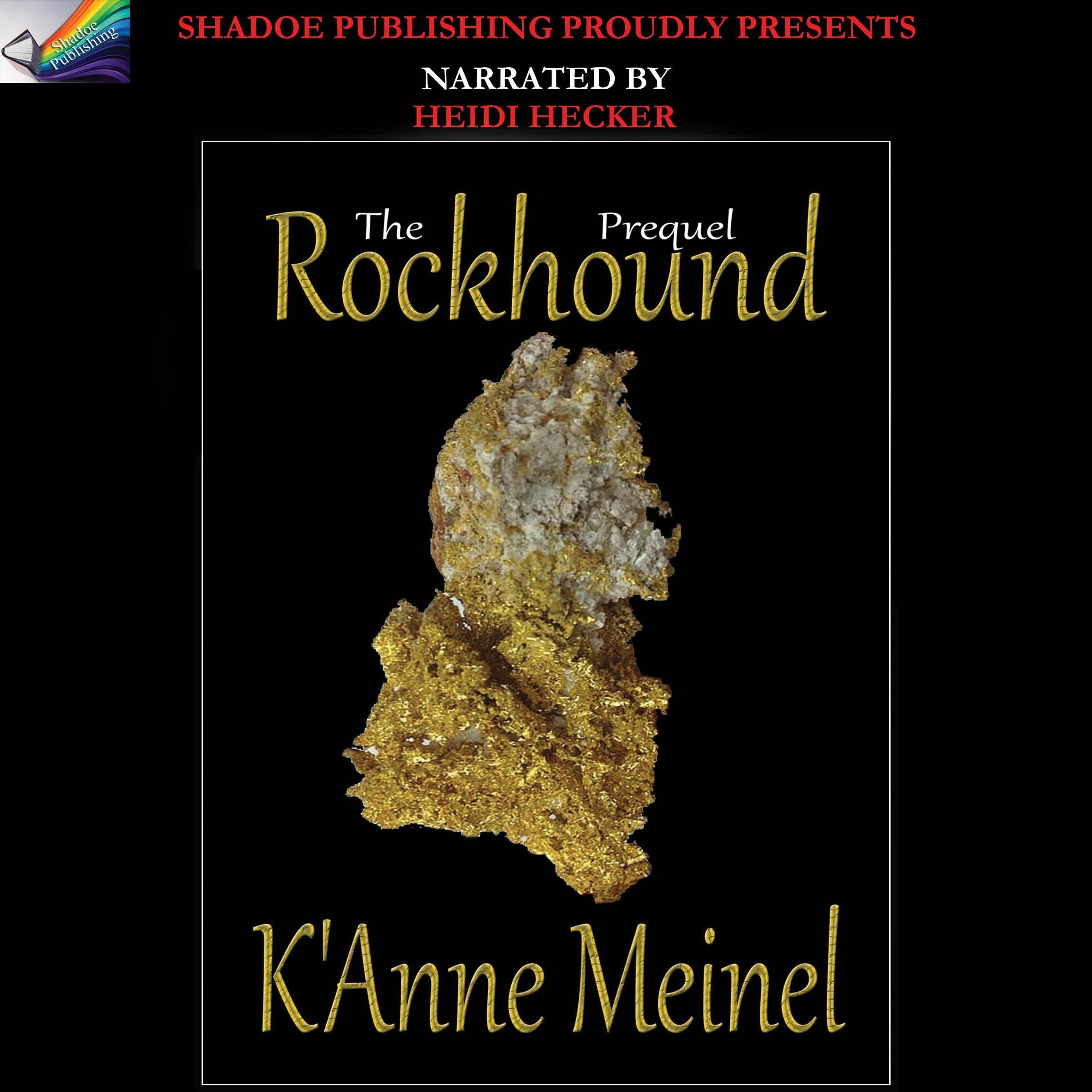 The Rockhound Prequel