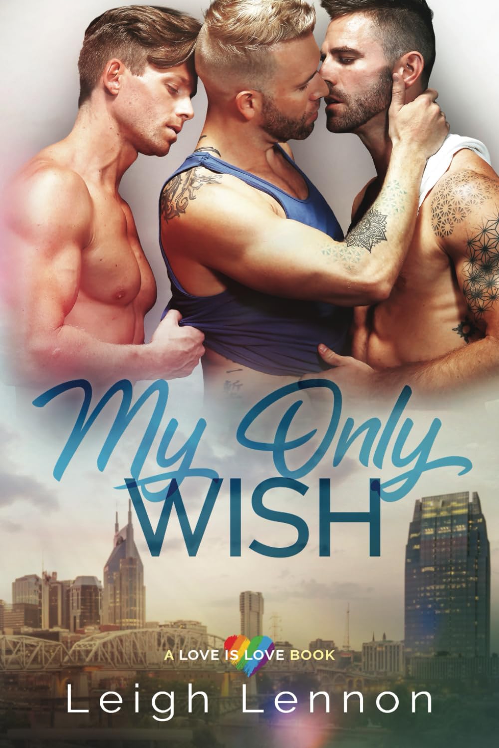 My Only Wish (A Love is Love Book)