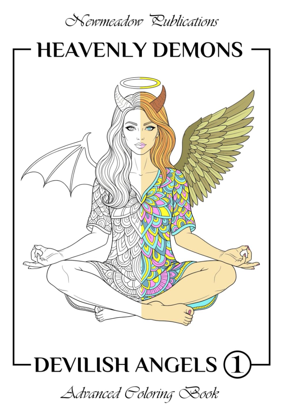 Heavenly Demons & Devilish Angels 1: Coloring Book For Adults (Heavenly Demons And Devilish Angels)