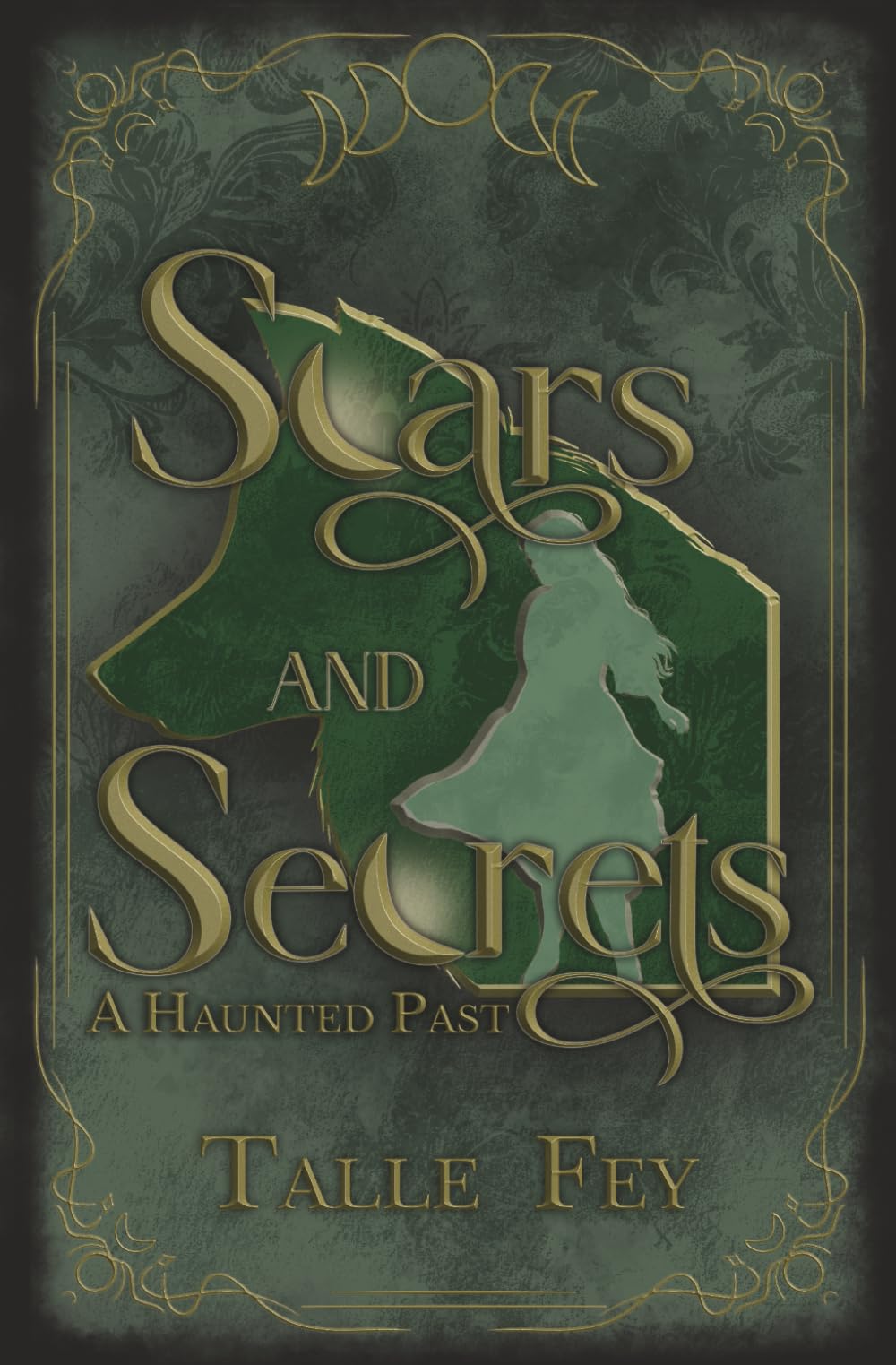 Scars and Secrets: A Haunted Past