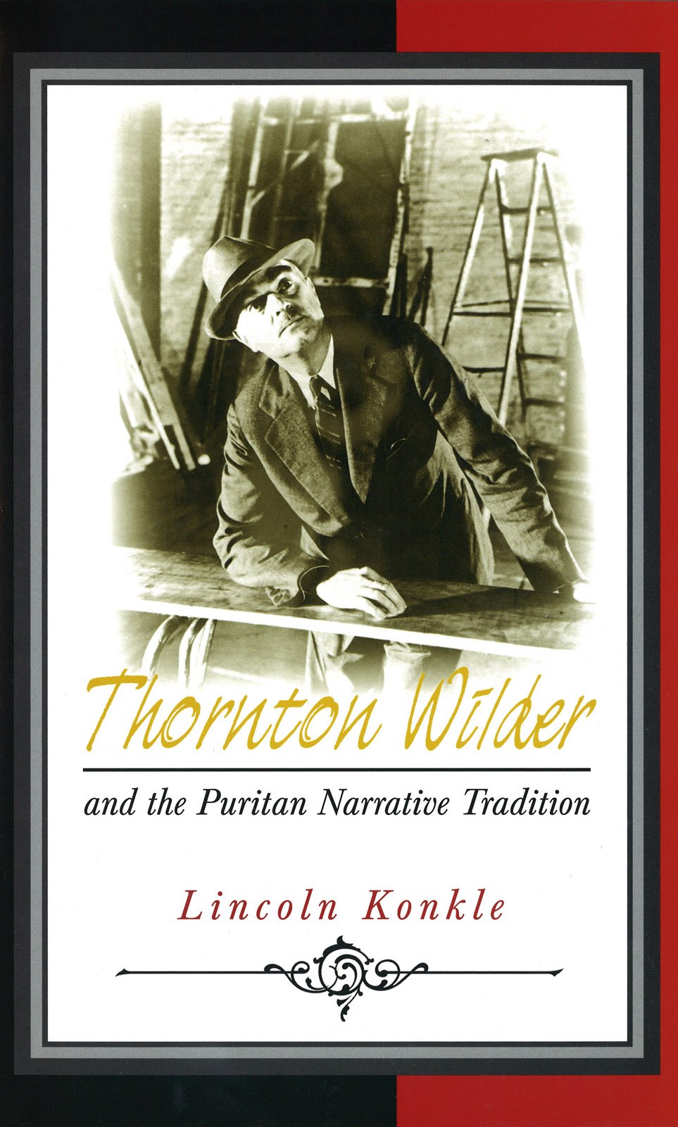 Buy Thornton Wilder and the Puritan Narrative Tradition — BookShops.in
