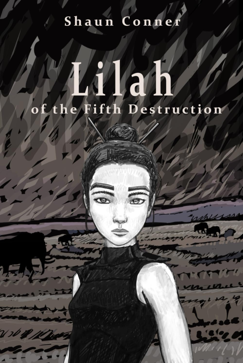 Lilah of the Fifth Destruction (The Fifth Destruction Series)