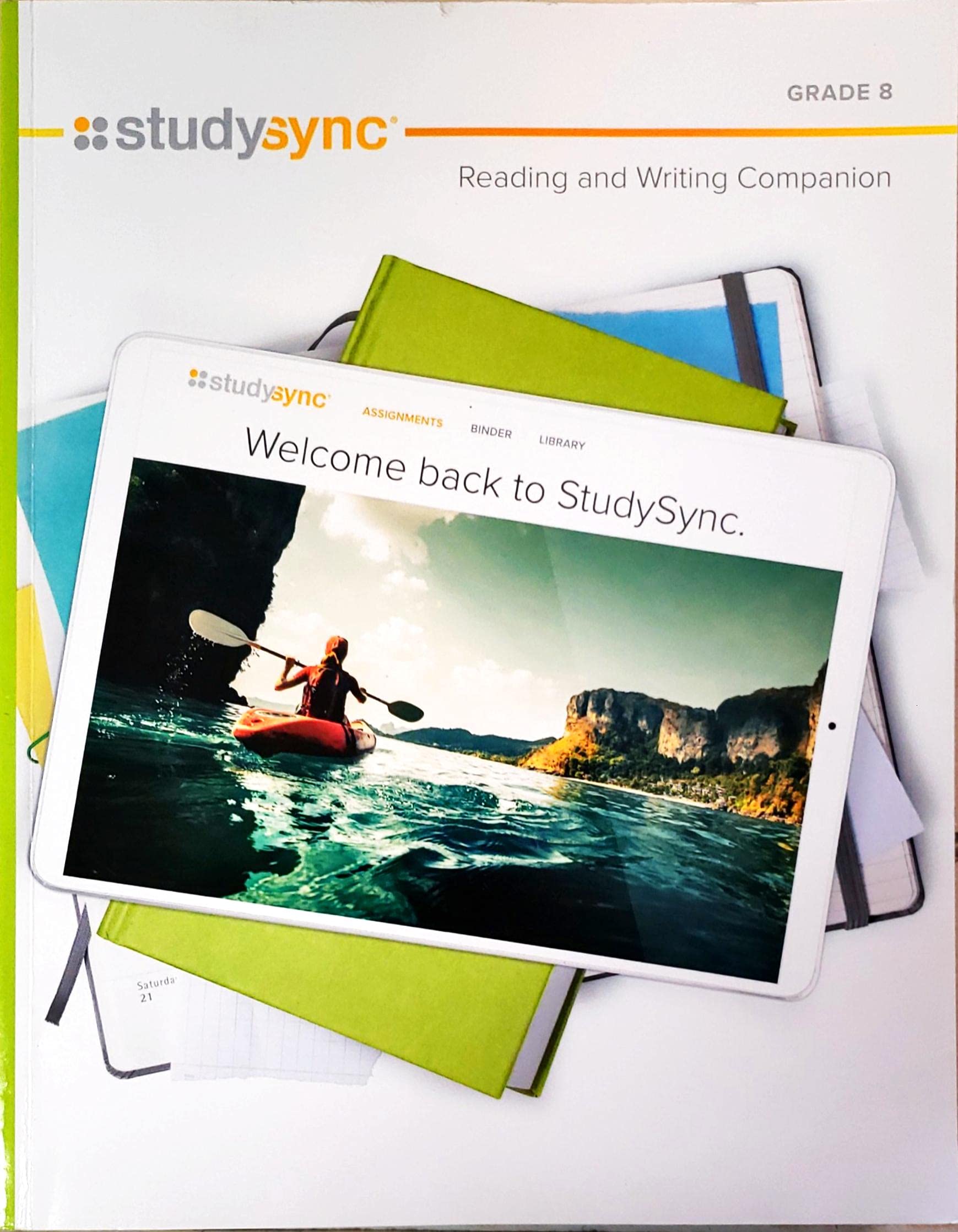 StudySync Core ELA Grade 8, Reading and Writing Companion Units 1-6, Single Bind (MS STUDY SYNC)
