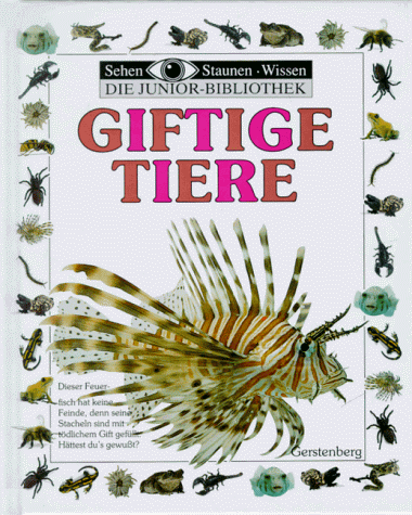 Giftige Tiere Giftige Tiere