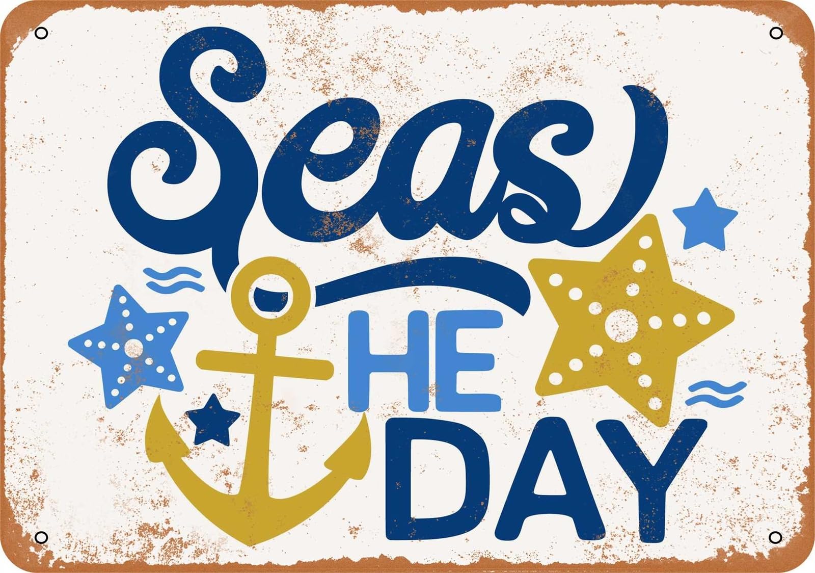 Metal Sign - Seas the Day, Beach Nautical Anchor - Vintage Look home decor
