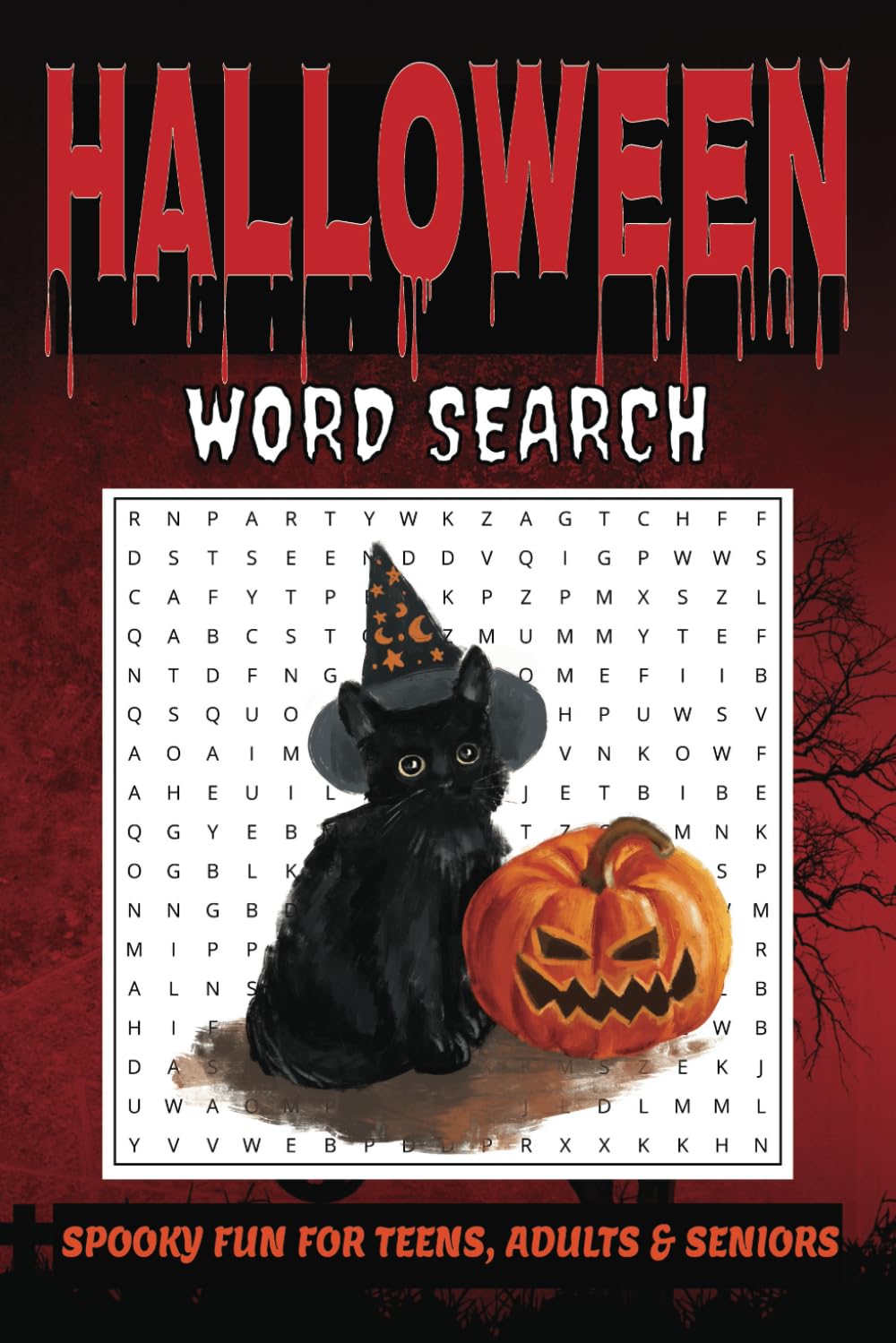 Halloween Word Search: Spooky Puzzles for Teens, Adults & Seniors..: 50+ Spooky Puzzles, Over 900 Words, 6x9 Inches, 110 Pages, Easy to Read