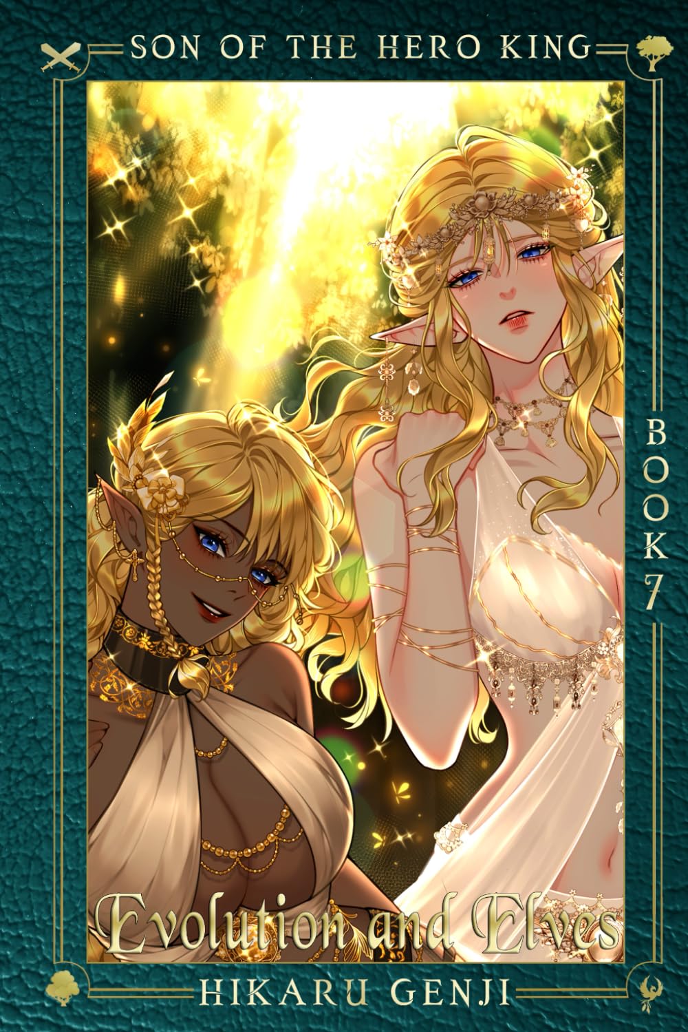 Son of the Hero King: Book 7: Evolution and Elves