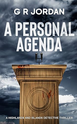 A Personal Agenda: A Highland and Islands Detective Thriller (7) (Highlands and Islands)