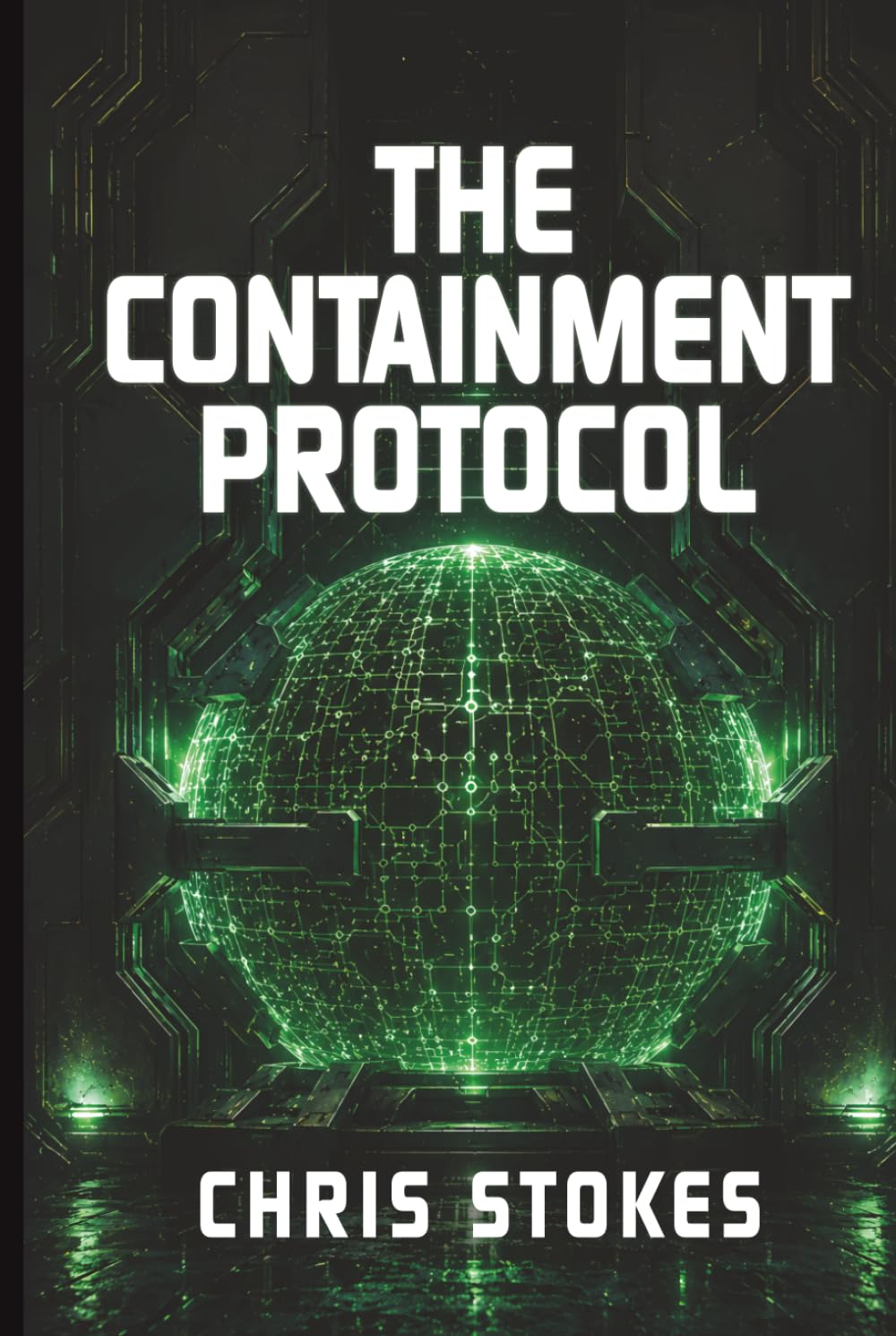 The Containment Protocol (The Corsham Files)