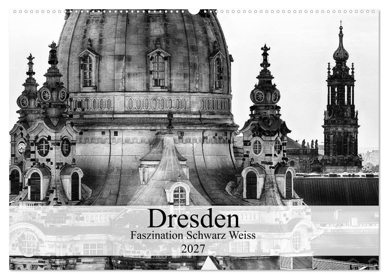 CALVENDO - Dresden Faszination Schwarz Weiss (Wandkalender 2027 DIN A2 quer), Monatskalender: Die wunderschöne Barockstadt Dresden in faszinierenden Bildern des Fotografen Dirk Meutzner