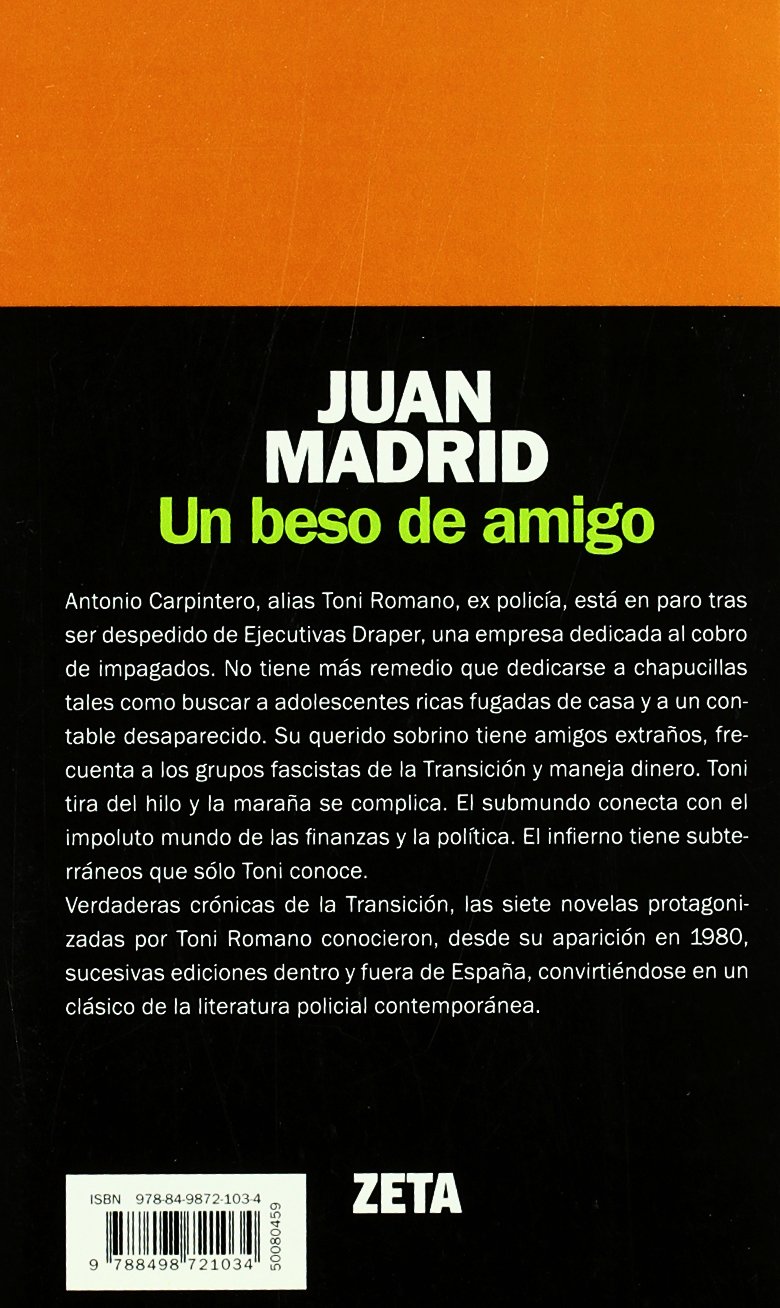 UN BESO DE AMIGO: 1ª NOVELA TONI ROMANO (SERIE NOVELA NEGRA) (BEST SELLER ZETA BOLSILLO)