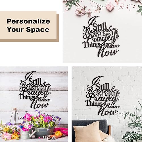 Miniatura 6 de Vivegate Letreros de pared de metal con texto en inglés "I Still Remember The Days I Prayed For The Things I Have Now" (15 x 13 pulgadas), color