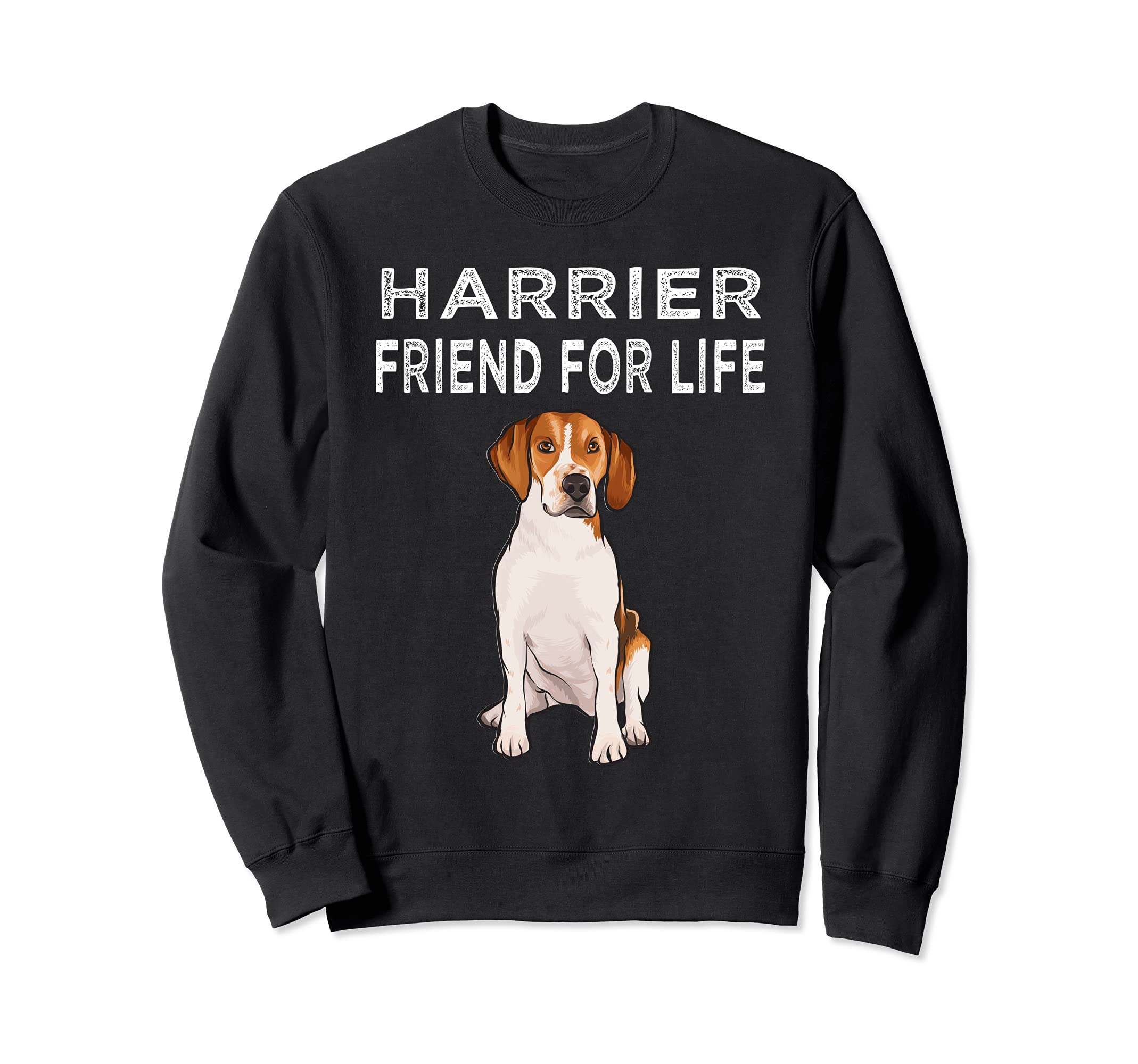 Harrier Friend For Life Dog Friendship Sweatshirt, Black