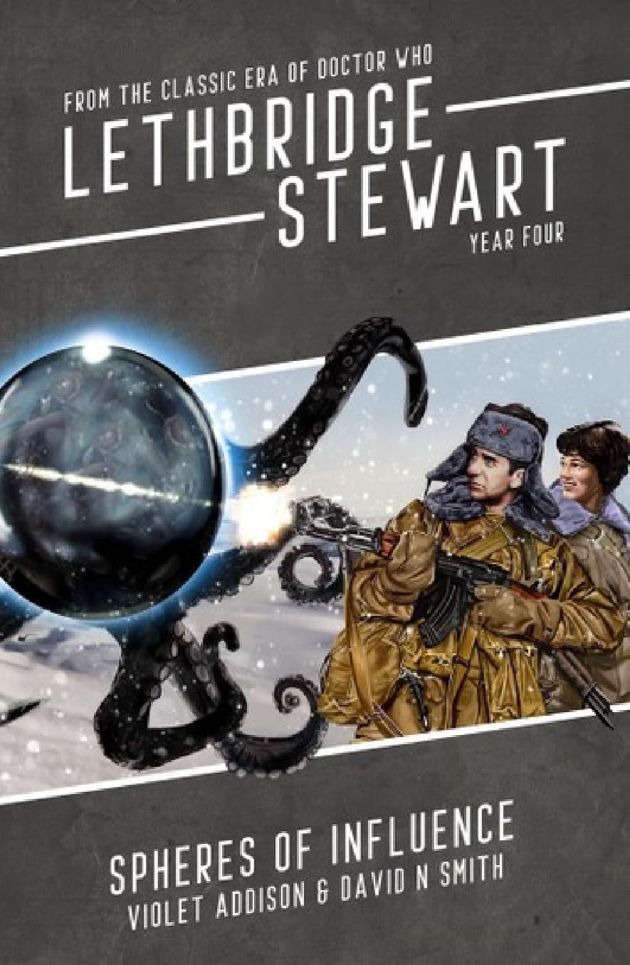 LethbridgeStewart Spheres of Influence by David N Smith PAPERBACK 9781915439512