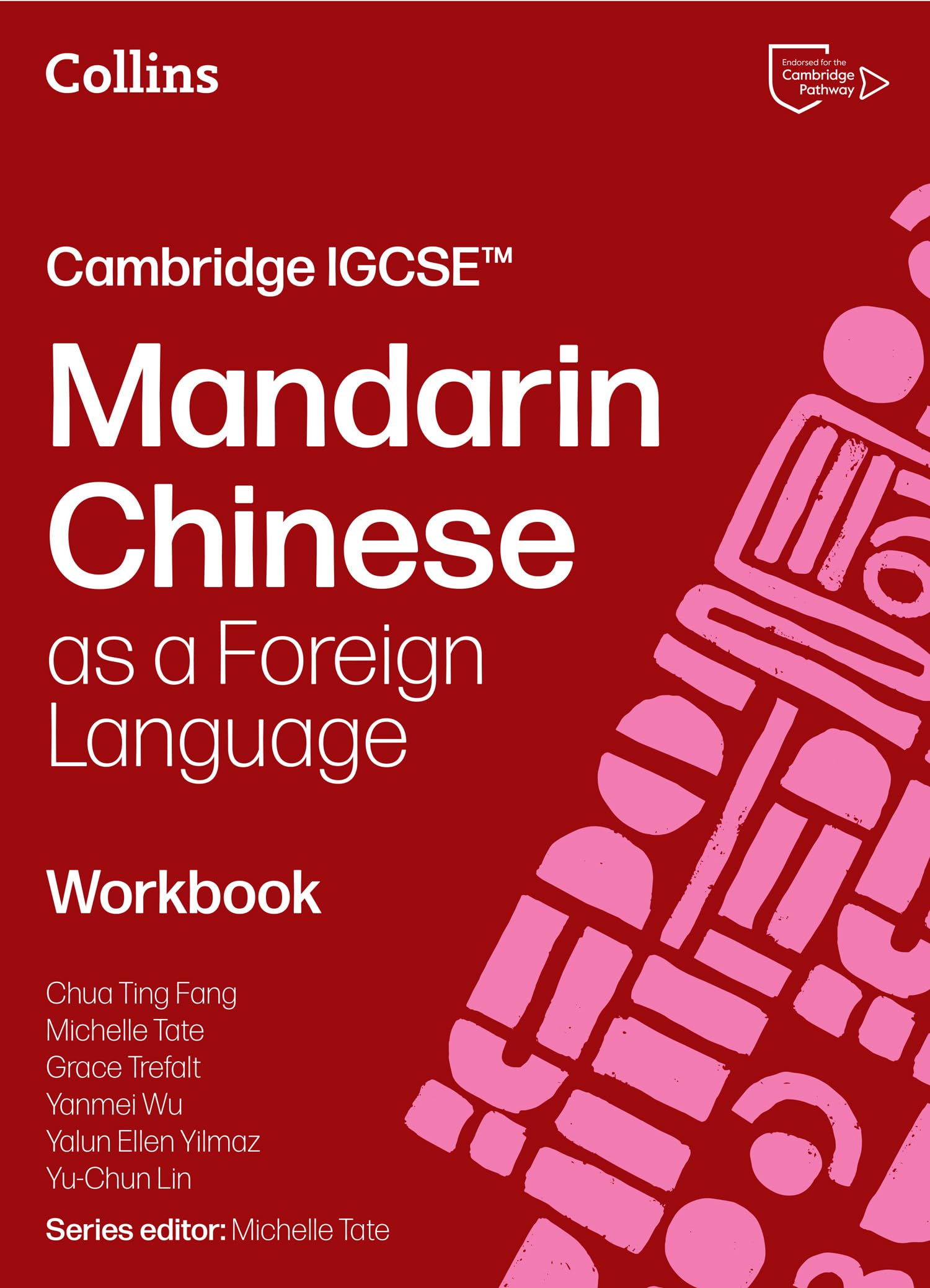 Cambridge IGCSE™ Mandarin Chinese as a Foreign Language Workbook (Collins Cambridge IGCSE™)
