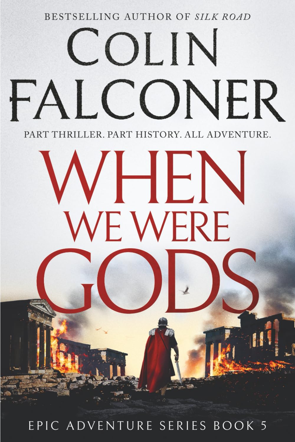 When We Were Gods (Epic Adventure)