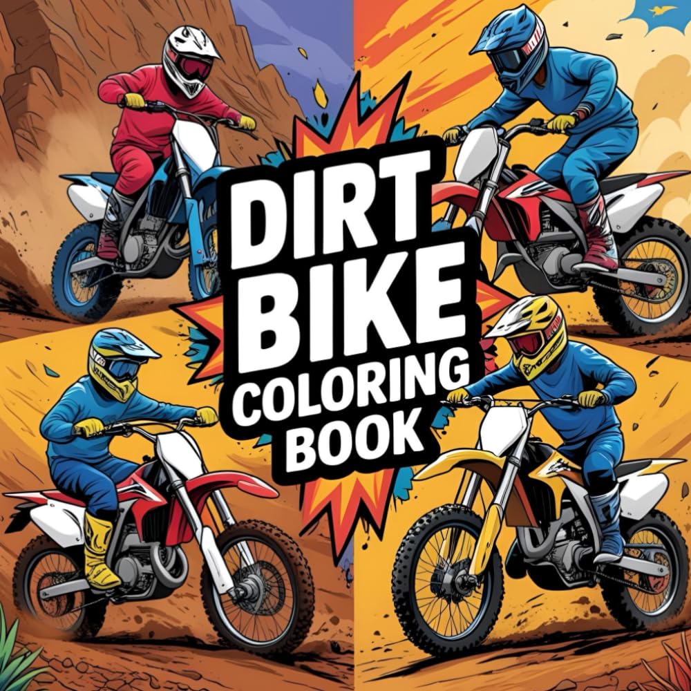 Dirt Bike Coloring Book: 50 Action-Packed Motocross & Supercross Pages for Kids, Teens & Adults
