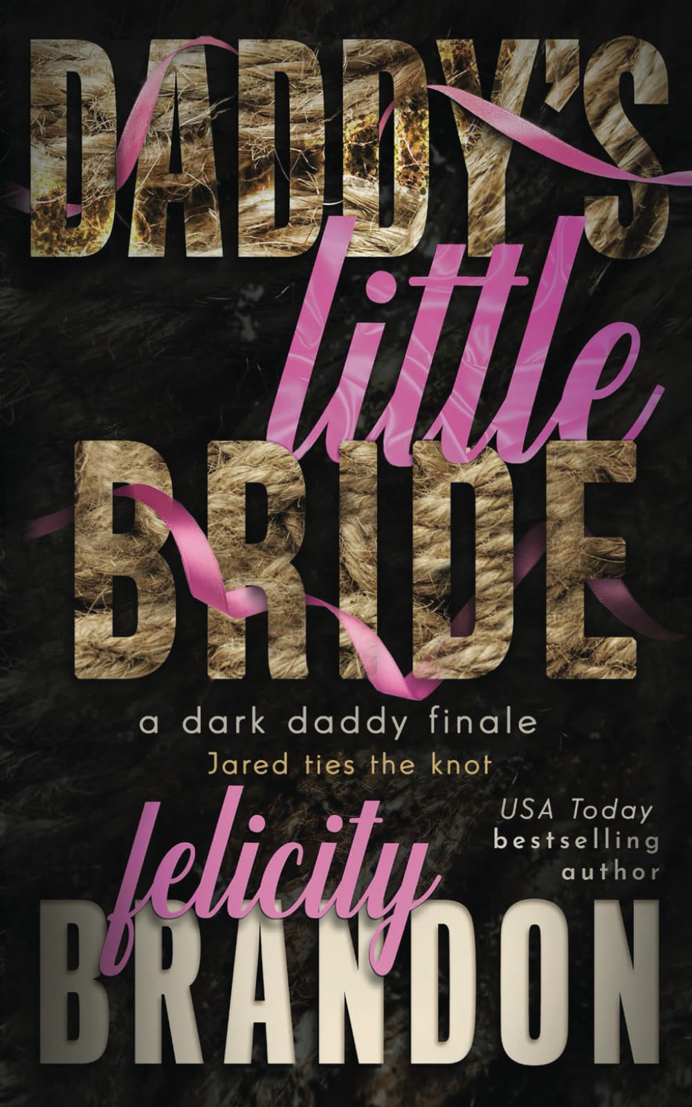 Daddy's Little Bride: A Dark Daddy Romance