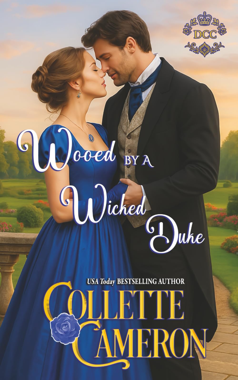 Wooed by a Wicked Duke (Dukes Come Calling (Seductive Scoundrels))